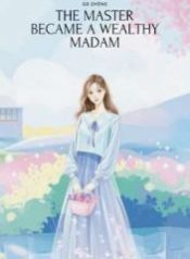 The Master Became A Wealthy Madam